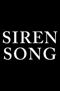 Watch Siren Song free movies