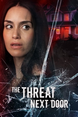 Watch The Threat Next Door free movies