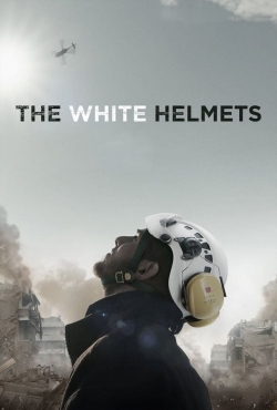 Watch The White Helmets free movies