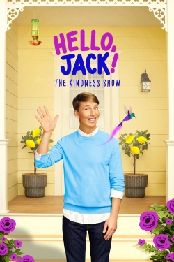 Watch Hello, Jack! The Kindness Show free movies