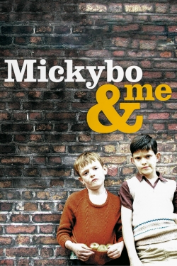 Watch Mickybo and Me free movies