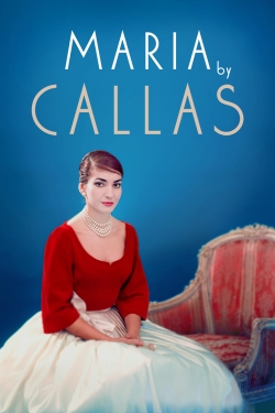 Watch Maria by Callas free movies