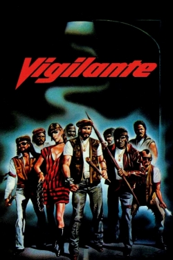 Watch Vigilante free movies