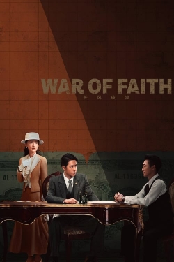 Watch War of Faith free movies