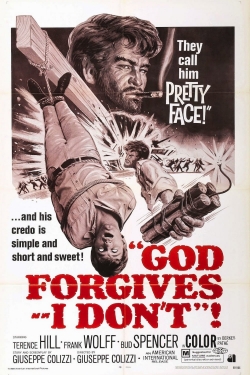 Watch God Forgives... I Don't! free movies