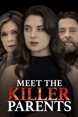 Watch Meet the Killer Parents free movies