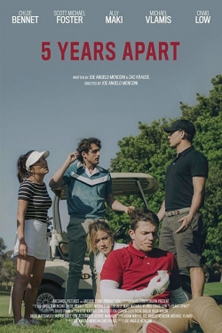 Watch 5 Years Apart free movies