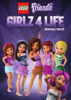 Watch LEGO Friends: Girlz 4 Life free movies