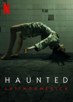 Watch Haunted: Latin America free movies