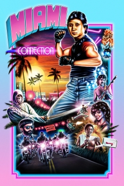 Watch Miami Connection free movies