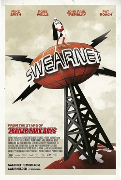 Watch Swearnet: The Movie free movies