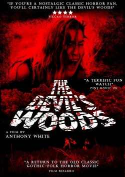 Watch The Devil's Woods free movies