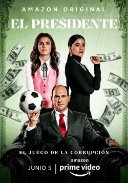 Watch El Presidente free movies