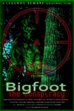 Watch Bigfoot: The Conspiracy free movies