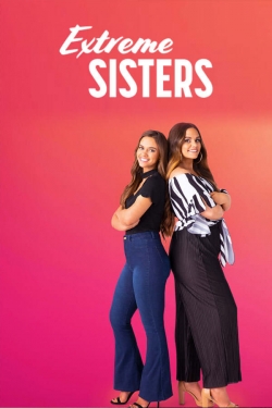 Watch Extreme Sisters free movies