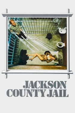 Watch Jackson County Jail free movies