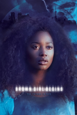 Watch Brown Girl Begins free movies