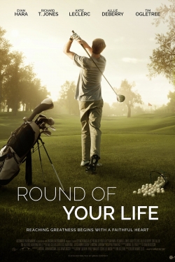 Watch Round of Your Life free movies