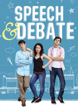 Watch Speech & Debate free movies