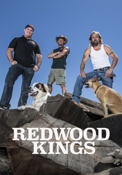 Watch Redwood Kings free movies