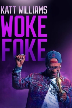 Watch Katt Williams: Woke Foke free movies