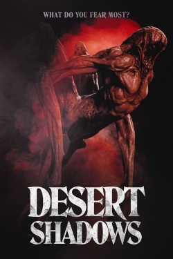 Watch Desert Shadows free movies