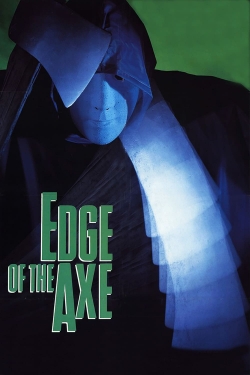 Watch Edge of the Axe free movies