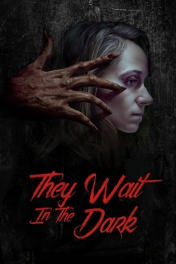 Watch They Wait in the Dark free movies