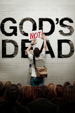 Watch God's Not Dead free movies