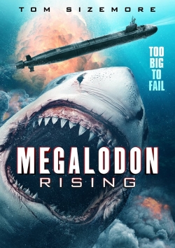 Watch Megalodon Rising free movies