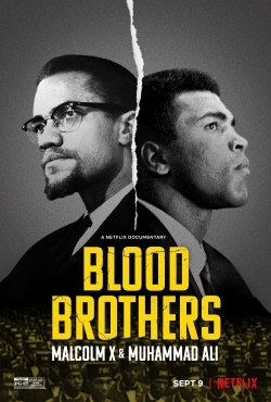 Watch Blood Brothers: Malcolm X & Muhammad Ali free movies