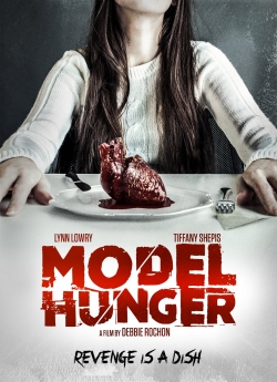 Watch Model Hunger free movies