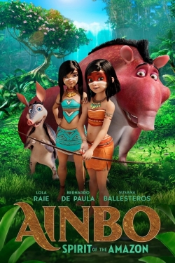 Watch Ainbo: Spirit of the Amazon free movies