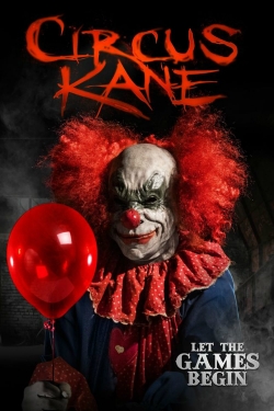 Watch Circus Kane free movies