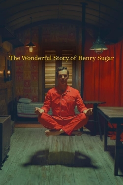 Watch The Wonderful Story of Henry Sugar free movies