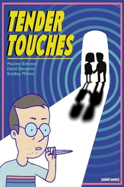 Watch Tender Touches free movies