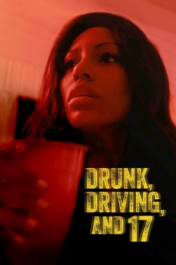 Watch Drunk, Driving, and 17 free movies