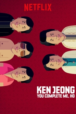 Watch Ken Jeong: You Complete Me, Ho free movies