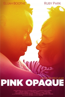 Watch Pink Opaque free movies