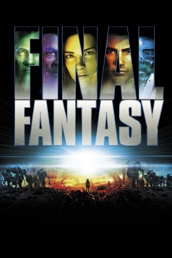 Watch Final Fantasy: The Spirits Within free movies