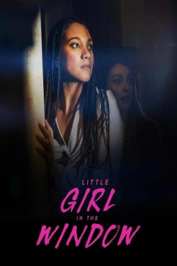 Watch Little Girl in the Window free movies