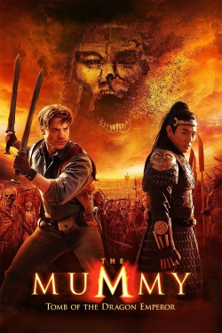 Watch The Mummy: Tomb of the Dragon Emperor free movies