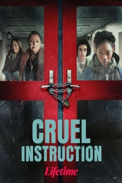 Watch Cruel Instruction free movies