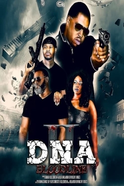 Watch DNA 2: Bloodline free movies