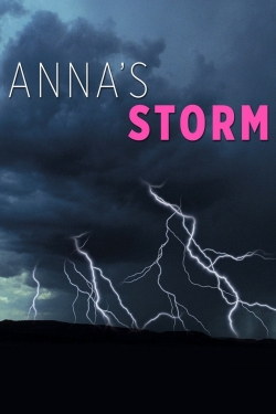 Watch Anna's Storm free movies