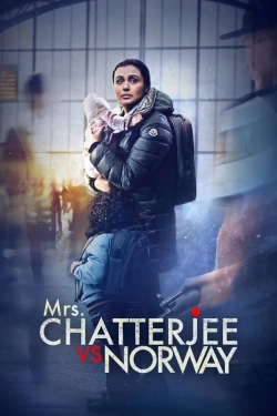 Watch Mrs. Chatterjee Vs Norway free movies