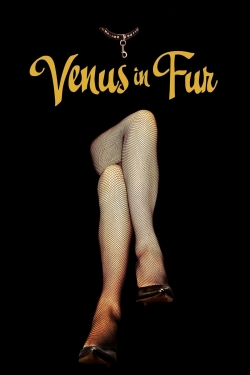 Watch Venus in Fur free movies