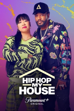 Watch Hip Hop My House free movies