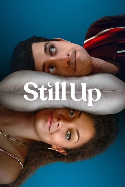 Watch Still Up free movies