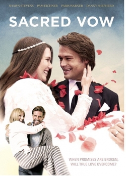 Watch Sacred Vow free movies